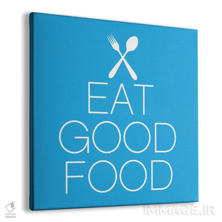تابلو مینیمال غذای خوب بخور اثر فایو بای فایو کالکتیو - نمای پرسپکتیو محصول