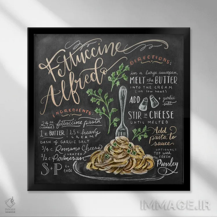 تابلو دکوراتیو دستور تهیه فتوچینی آلفردو اثر لیلی و ول - نمای قابدار مشکی