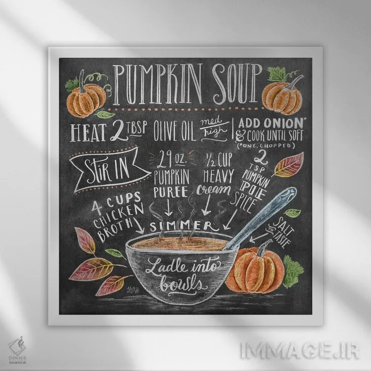 تابلو دکوراتیو دستور تهیه سوپ کدو حلوایی اثر لیلی و ول - نمای قابدار سفید