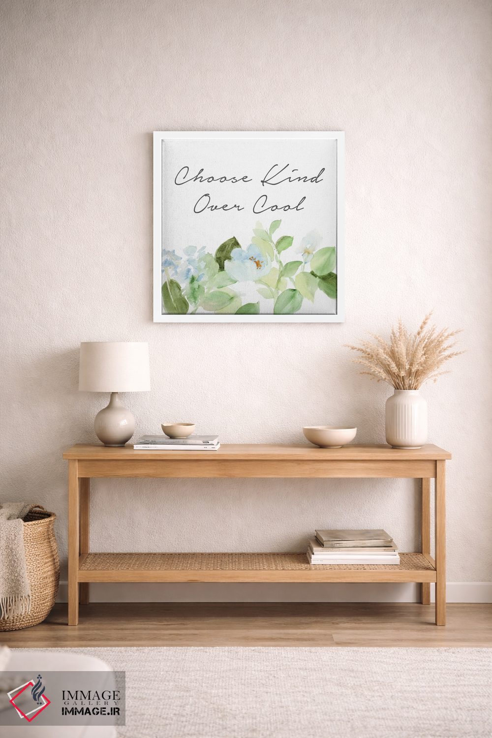 تابلو دکوراتیو "مهربانی را بر جذابیت انتخاب کن" اثر لینی لورث - D2W
