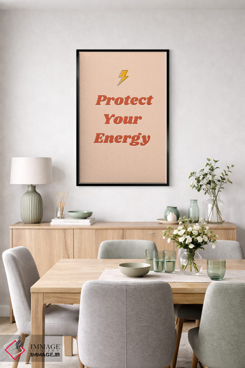 تابلو مینیمال انرژی خود را محافظت کن اثر ایتس فانی هو - D6B