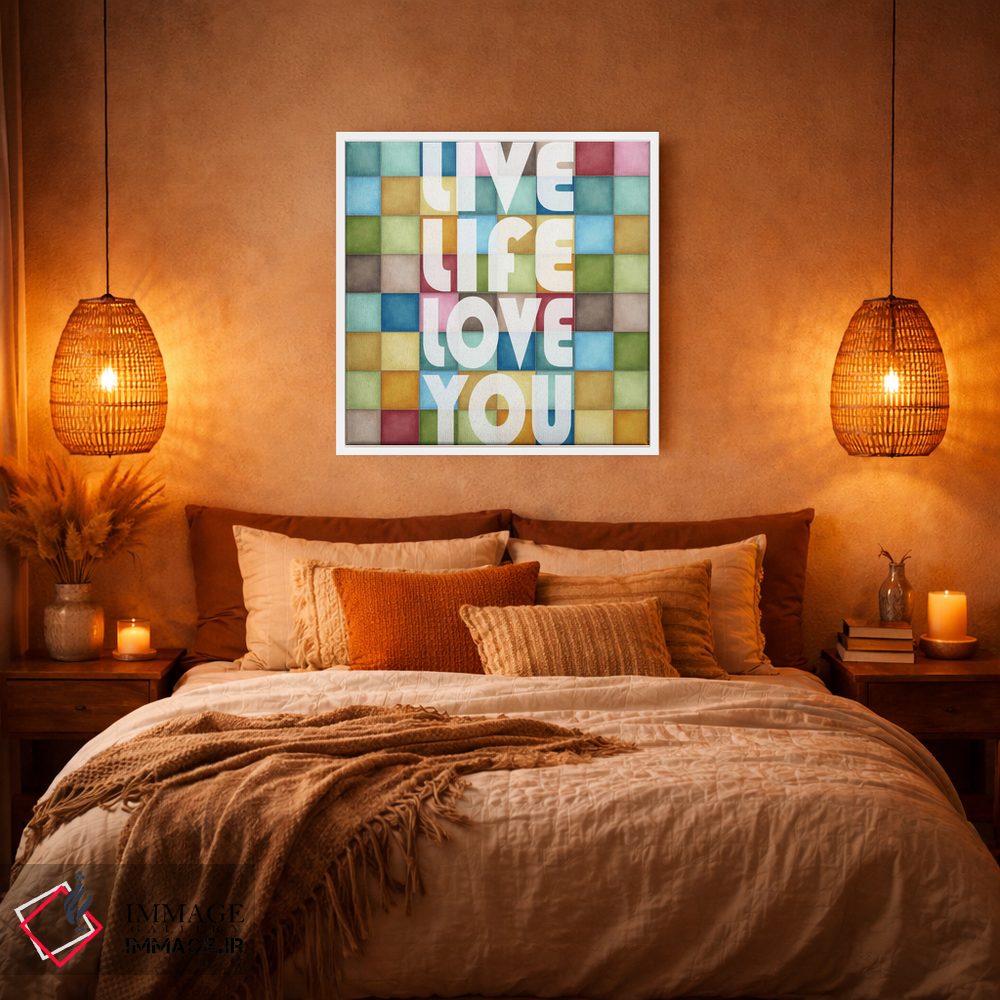 تابلو دکوراتیو زندگی را دوست بدار اثر کارن اسمیت - D4W