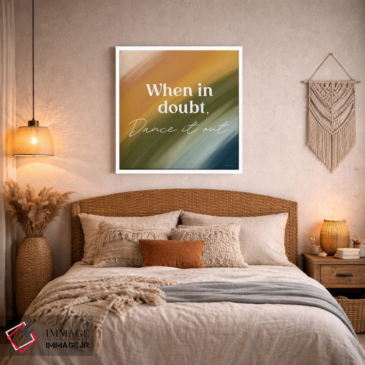 تابلو دکوراتیو Dance It Out,هر وقت شک داشتی، برقص! اثر لیدی لوئیز دیزاینز - D4W