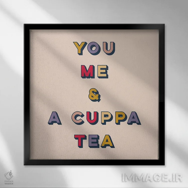 تابلو مدرن Me And A Cuppa Tea,تو، من و یک فنجان چای اثر لوسی میشل - نمای قابدار مشکی