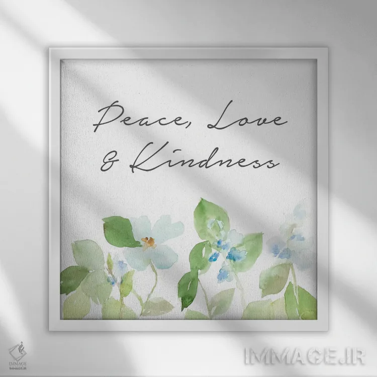تابلو دکوراتیو "صلح، عشق و مهربانی" اثر لینی لورث - نمای قابدار سفید