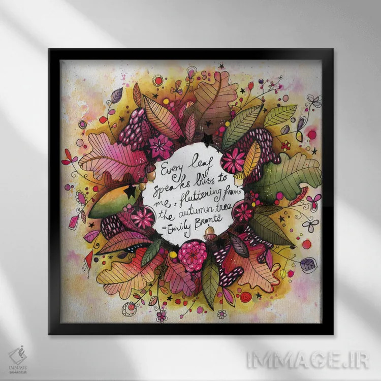 تابلو دکوراتیو حلقه گل پاییزی جدید با نقل قول اثر تامارا لاپورت - نمای قابدار مشکی