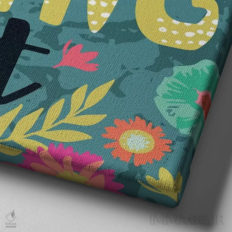 تابلو دکوراتیو هرروزه با سخنان پرانرژی ۳ اثر لیزا وایت باتن - نمای نزدیک بافت بوم