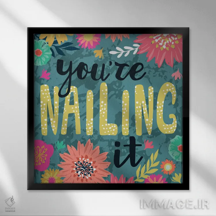 تابلو دکوراتیو هرروزه با سخنان پرانرژی ۳ اثر لیزا وایت باتن - نمای قابدار مشکی