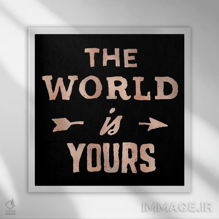 تابلو دکوراتیو ماجراجویی، جهان مال توست اثر نیچر مجیک - نمای قابدار سفید