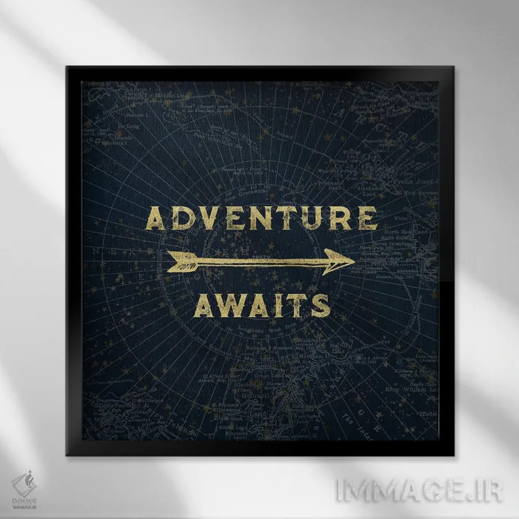تابلو دکوراتیو ماجراجویی در انتظار است اثر نیچر مجیک - نمای قابدار مشکی