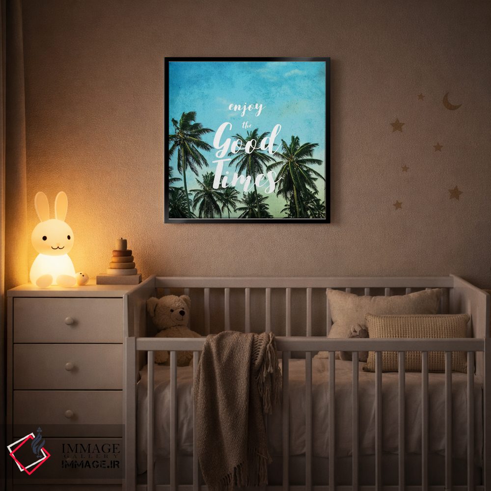 تابلو دکوراتیو لذت ببر از لحظات خوب II اثر نیچر مجیک - D4B