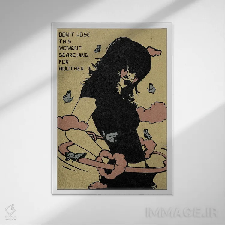 تابلو دکوراتیو در جستجوی لحظه دیگر، این لحظه را از دست نده اثر ایلو ناتیکا - نمای قابدار سفید