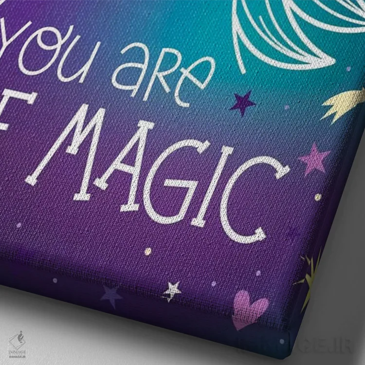 تابلو دکوراتیو در هر روز جادویی بمان I اثر ایلیس آویلس - نمای نزدیک بافت بوم