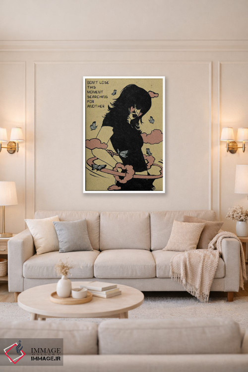 تابلو دکوراتیو در جستجوی لحظه دیگر، این لحظه را از دست نده اثر ایلو ناتیکا - D1W
