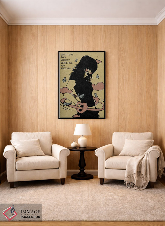 تابلو دکوراتیو در جستجوی لحظه دیگر، این لحظه را از دست نده اثر ایلو ناتیکا - D3B