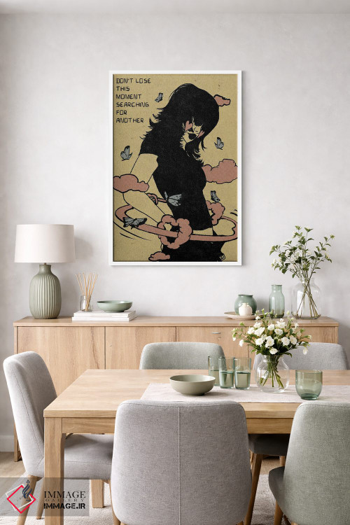 تابلو دکوراتیو در جستجوی لحظه دیگر، این لحظه را از دست نده اثر ایلو ناتیکا - D6W