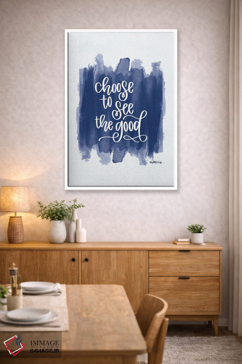 تابلو دکوراتیو خوبی ها را انتخاب کن تا ببینی اثر ایمپرفکت داست - D4W