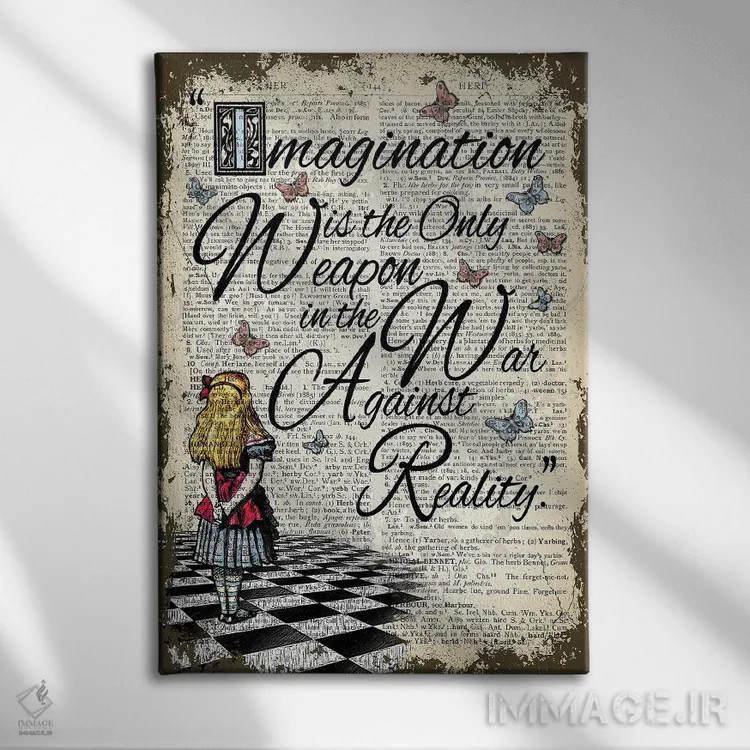 تابلو دکوراتیو آلیس در سرزمین عجایب "تخیل تنها سلاح است" اثر این د فریم شاپ - نمای روبهرو روی دیوار