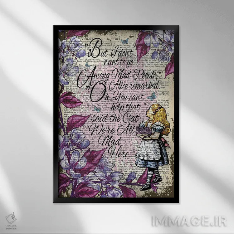 تابلو دکوراتیو آلیس در سرزمین عجایب "در میان دیوانگان" اثر این د فریم شاپ - نمای قابدار مشکی