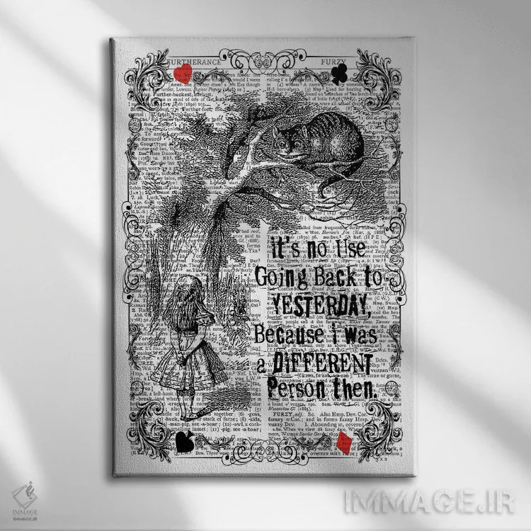 تابلو دکوراتیو 'آلیس در سرزمین عجایب "فایده ای ندارد..."' اثر این د فریم شاپ - نمای روبهرو روی دیوار