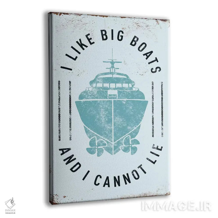 تابلو دکوراتیو من کشتی های بزرگ را دوست دارم اثر جی جی براندو - نمای پرسپکتیو محصول