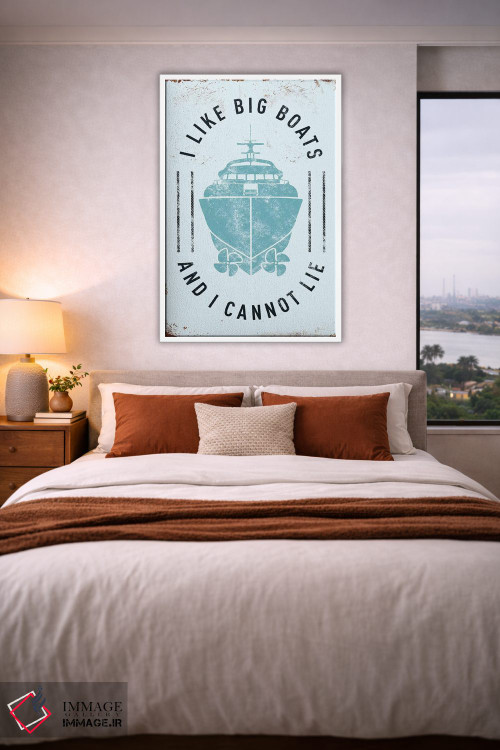 تابلو دکوراتیو من کشتی های بزرگ را دوست دارم اثر جی جی براندو - D3W