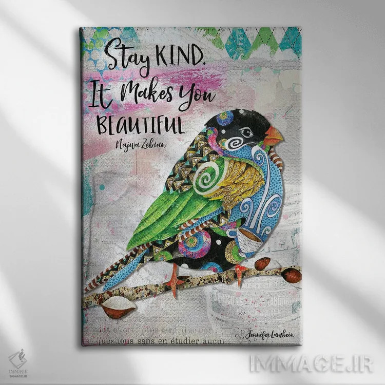 تابلو دکوراتیو مهربان بمان اثر جنیفر لمباین - نمای روبهرو روی دیوار