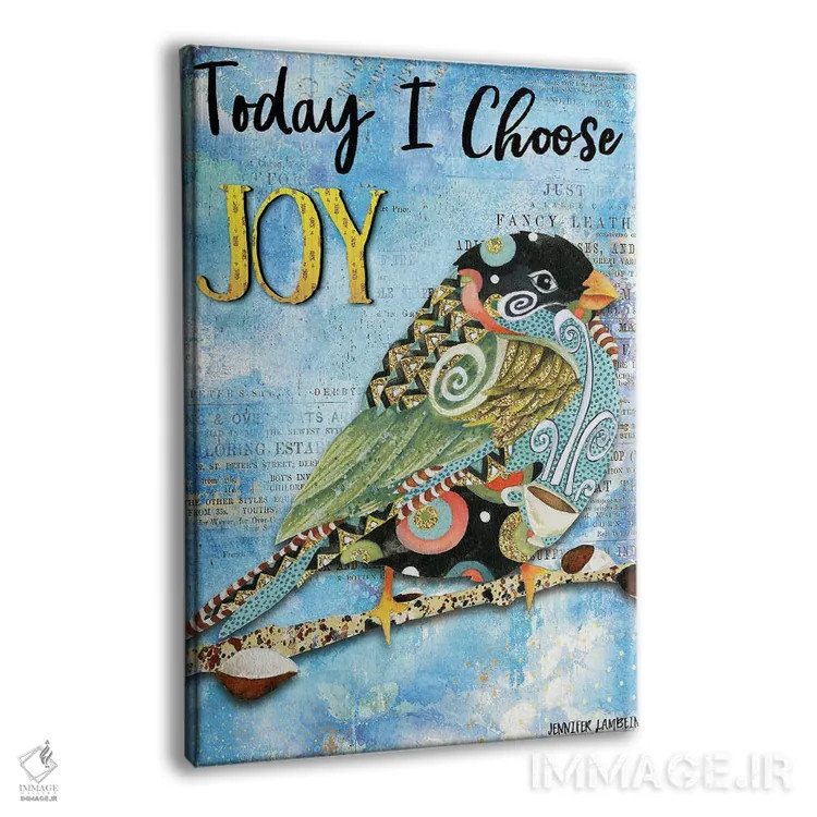 تابلو دکوراتیو امروز شادی را انتخاب می کنم اثر جنیفر لمباین - نمای پرسپکتیو محصول