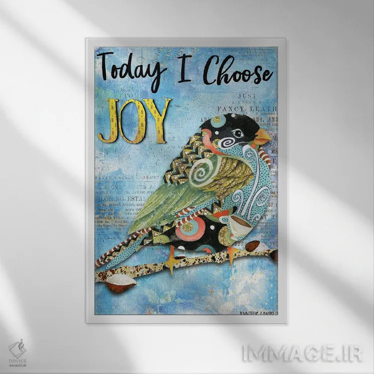 تابلو دکوراتیو امروز شادی را انتخاب می کنم اثر جنیفر لمباین - نمای قابدار سفید