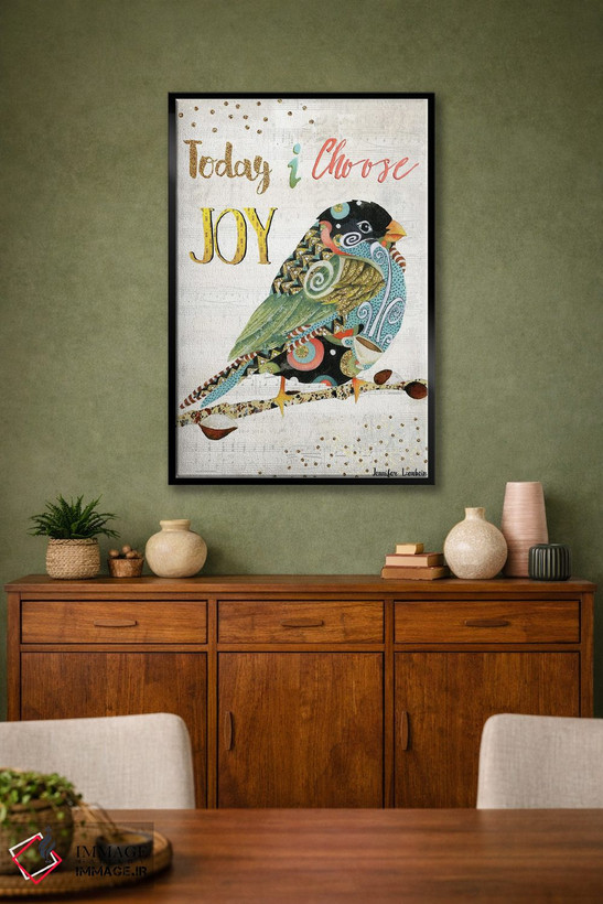 تابلو دکوراتیو امروز پرنده شادی را انتخاب می کنم اثر جنیفر لمباین - D1B
