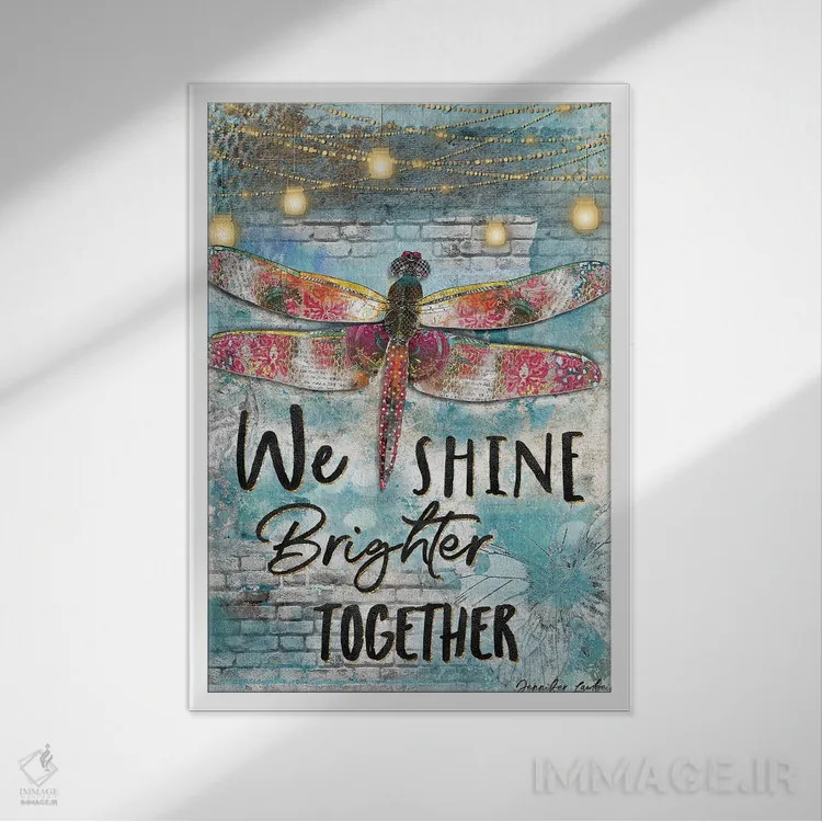 تابلو دکوراتیو ما با هم درخشان تر می شویم اثر جنیفر لمباین - نمای قابدار سفید