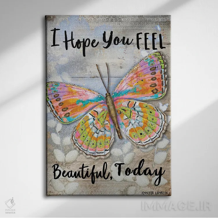 تابلو دکوراتیو امیدوارم امروز حس زیبایی داشته باشی اثر جنیفر لمباین - نمای روبهرو روی دیوار