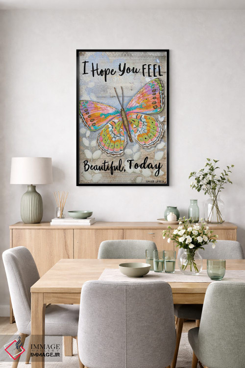 تابلو دکوراتیو امیدوارم امروز حس زیبایی داشته باشی اثر جنیفر لمباین - D6B