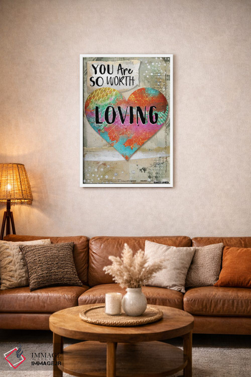 تابلو دکوراتیو تو ارزش دوست داشته شدن را داری اثر جنیفر لمباین - D3W