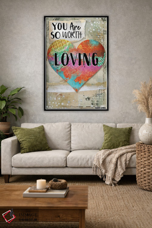 تابلو دکوراتیو تو ارزش دوست داشته شدن را داری اثر جنیفر لمباین - D2B