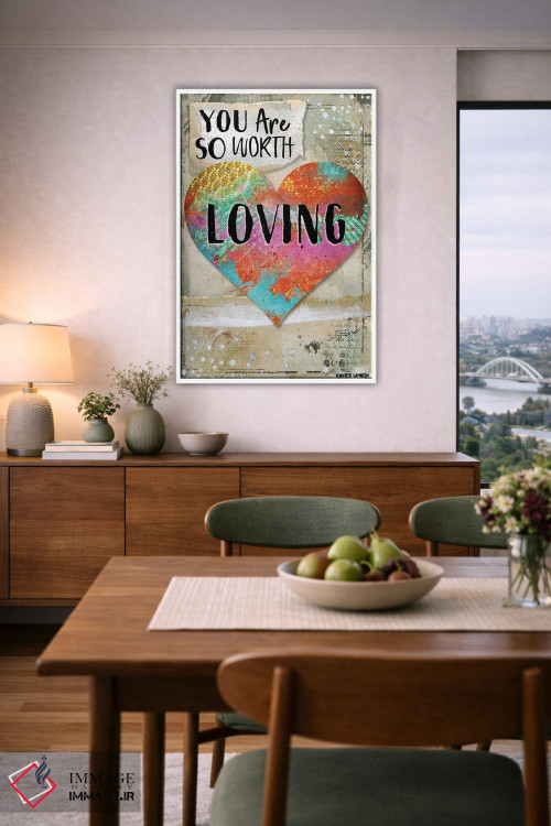 تابلو دکوراتیو تو ارزش دوست داشته شدن را داری اثر جنیفر لمباین - D6W