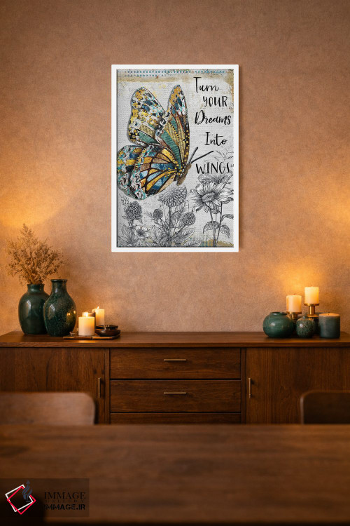 تابلو دکوراتیو رویاهات را پروانه کن اثر جنیفر لمباین - D1W