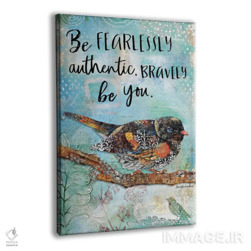 تابلو دکوراتیو بی واهمه خود واقعی ات باش اثر جنیفر لمباین - نمای پرسپکتیو محصول