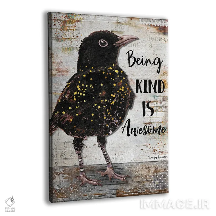 تابلو دکوراتیو مهربان بودن فوق العاده است اثر جنیفر لمباین - نمای پرسپکتیو محصول