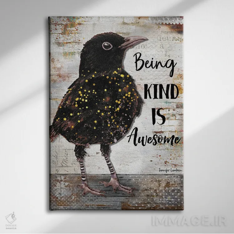 تابلو دکوراتیو مهربان بودن فوق العاده است اثر جنیفر لمباین - نمای روبهرو روی دیوار