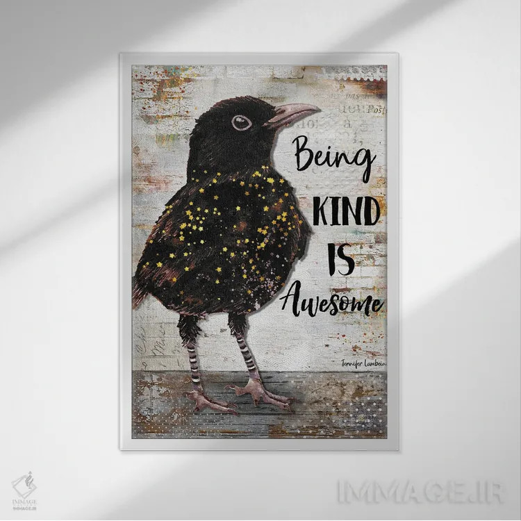 تابلو دکوراتیو مهربان بودن فوق العاده است اثر جنیفر لمباین - نمای قابدار سفید