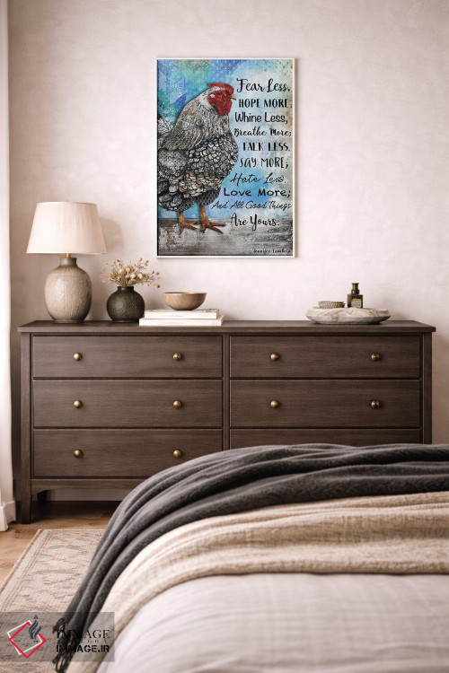 تابلو دکوراتیو کمتر بترس و بیشتر امید داشته باش مرغ اثر جنیفر لمباین - D2W