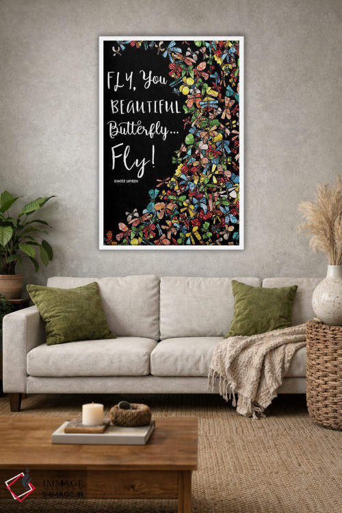 تابلو دکوراتیو You Beautiful Butterfly,بپر، ای پروانه زیبا اثر جنیفر لمباین - D1W