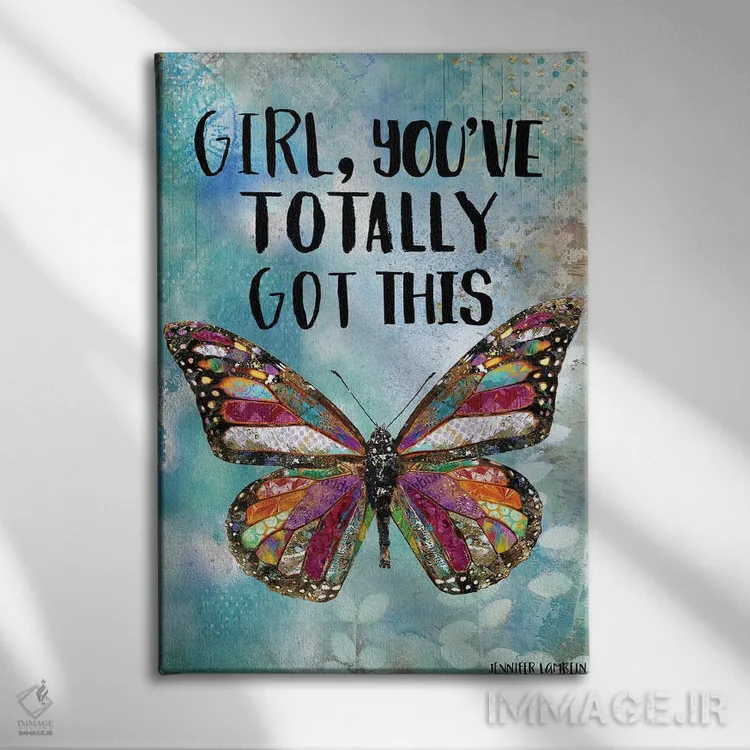 تابلو دکوراتیو You've Totally Got This,دختر، تو کاملا از پسش برمی آیی اثر جنیفر لمباین - نمای روبهرو روی دیوار