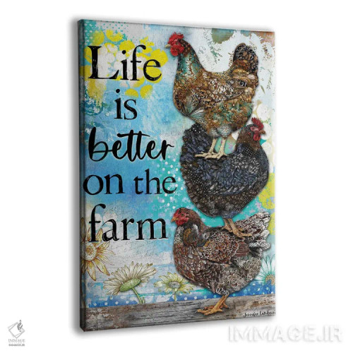 تابلو دکوراتیو زندگی در مزرعه بهتر است اثر جنیفر لمباین - نمای پرسپکتیو محصول