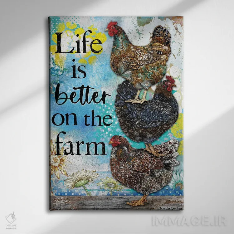 تابلو دکوراتیو زندگی در مزرعه بهتر است اثر جنیفر لمباین - نمای روبهرو روی دیوار