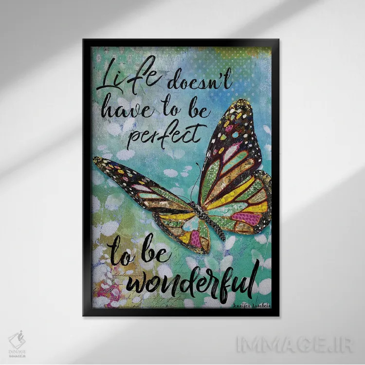 تابلو دکوراتیو زندگی لازم نیست کامل باشد اثر جنیفر لمباین - نمای قابدار مشکی