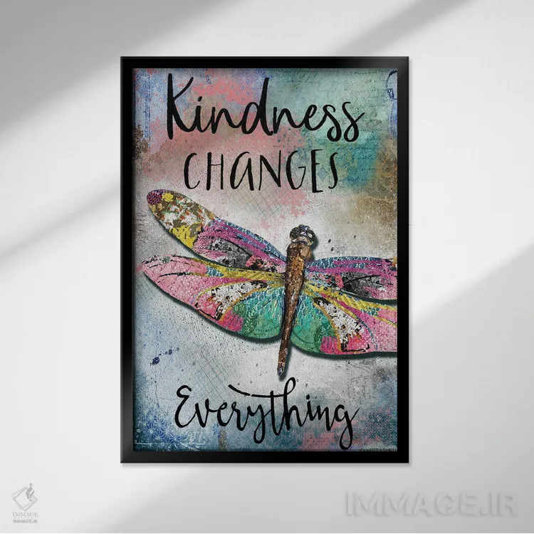 تابلو دکوراتیو مهربانی همه چیز را تغییر می دهد اثر جنیفر لمباین - نمای قابدار مشکی