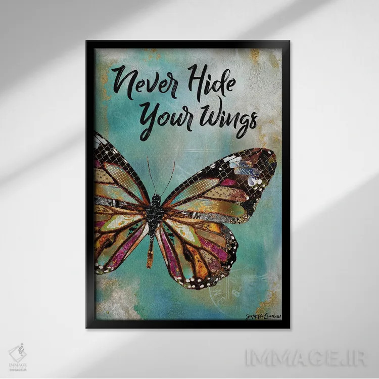 تابلو دکوراتیو هرگز بال هایت را پنهان نکن اثر جنیفر لمباین - نمای قابدار مشکی