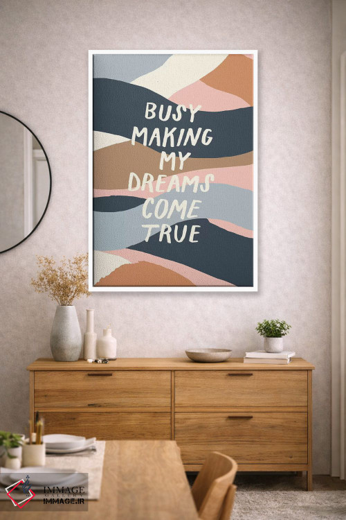تابلو دکوراتیو تو کارهای بزرگی انجام خواهی داد ۲ اثر جسیکا بروگینک - D2W